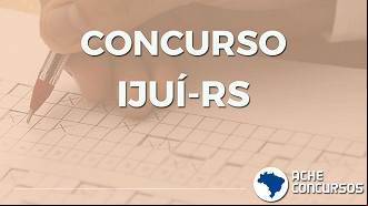 Prefeitura de Ijuí-RS abre concurso público em 2020 Prefeitura de Ijuí-RS abre concurso público em 2020