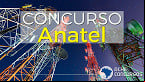 Concurso Anatel 2021: pedido para novo edital tem 333 vagas