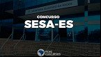 Governo do Espírito Santo lança três editais na SESA