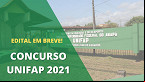 Concurso UNIFAP 2021: banca é definida