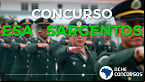 Concurso ESA 2021: Inscrição reaberta para 1.100 vagas de Sargento