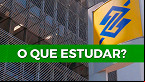 Veja dicas de como estudar para a prova do concurso do Banco do Brasil