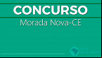 Prefeitura de Morada Nova-CE anuncia concurso público com 150 vagas de até R$ 3.700