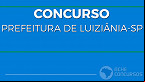 Concurso Prefeitura de Luiziânia-SP 2021: Sai edital com vagas de até R$ 4,2 mil