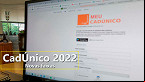 CadÚnico 2022: aumento do salário mínimo altera cadastro; veja novas faixas