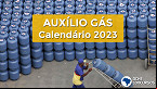 Auxílio-Gás 2023: Calendário de fevereiro tem nova parcela hoje (27)