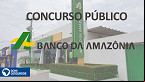 Gabartito do concurso do Banco da Amazônia (BASA) 2022 é divulgado; Cesgranrio lança resultado no dia 7 de abril