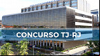 Edital TJ-RJ abre 250 vagas em 2022; veja como se inscrever
