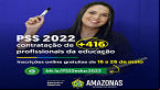 Processo Seletivo SEDUC-AM 2022: Saem 2 editais com mais de 400 vagas