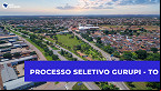 Prefeitura de Gurupi-TO abre vagas em junho; veja lista