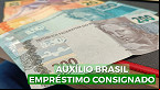 Empréstimo do Auxílio Brasil 2022 já começou; veja últimas