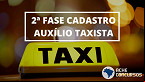 Cadastro no Auxílio Taxista entra na 2ª fase; Governo divulga municípios já cadastrados