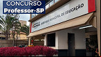 Concurso Prefeitura de São Paulo (SME-SP) 2022 para Professor: Inscrição é aberta