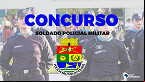 Polícia Militar do Ceará anuncia banca do concurso público para 1.000 vagas de Soldado