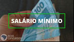 Salário mínimo para 2023 decepciona e vai subir bem menos que o esperado