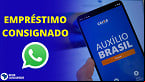 Whatsapp Auxílio Brasil: Bancos não podem oferecer o empréstimo via telefone