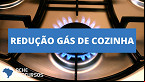 A partir de HOJE preço do botijão de gás fica mais barato em 9,8%