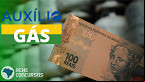 Valor do Vale-Gás de dezembro é divulgado; confira ainda as datas de pagamento