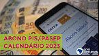 Calendário PIS/PASEP 2023: Veja as datas de pagamento por mês de nascimento