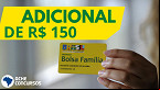 Ministro confirma Auxílio Adicional de R$ 150 para Março