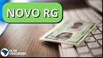 Novo RG começa em Março em todos os estados; veja como será