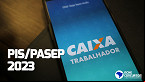 Pis Pasep 2023: Veja os erros que podem impedir o saque do abono salarial