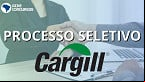 Processo seletivo Cargill abre 200 vagas em 12 estados brasileiros