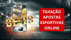 Apostas esportivas entram na mira do governo e ganhadores serão taxados em 30%; entenda