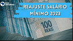 Salário Mínimo 2023 vai mudar em breve; veja quando a a valer o novo valor