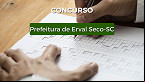 Edital Erval Seco-RS 2023: Prefeitura abre vagas em dois cargos