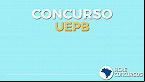 Edital UEPB 2023 Saiu! Concurso é para Técnicos istrativos