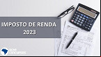 Restituição do IR: Para receber no 1º lote, declaração deve ser entregue até esta quarta, 10