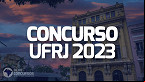 Concurso UFRJ 2023 para técnicos istrativos: Local de prova é divulgado