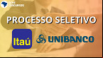 Processo Seletivo Itaú tem mais de 200 vagas abertas em 5 estados para Maio