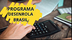 Desenrola Brasil: Plataforma de renegociação deve abrir em setembro