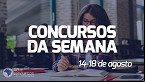 Concursos abertos: 62 órgãos abrem 2.799 vagas na semana de 14 de agosto