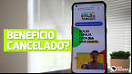 Bolsa Família CANCELADO: Como resolver e voltar a receber o benefício?