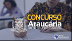 Edital Araucária-PR 2023 publicado! Concurso abre 46 vagas