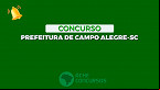 Concurso Prefeitura de Campo Alegre-SC 2023: Sai edital