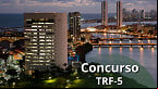 Concurso TRF-5 já tem banca para Técnico Judiciário