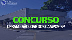 Concurso URBAM de São José do Campos-SP é aberto e tem salário de até R$ 2.207