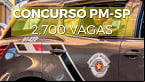 Concurso PM-SP para 2.700 vagas de Soldado remarca provas para março de 2024