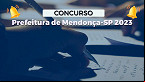 Concurso Prefeitura de Mendonça-SP 2023: Edital e Inscrição