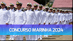 Concurso Marinha 2024: Sai edital com 600 vagas para Aprendiz-Marinheiro
