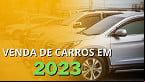 Fenabrave registra aumento de 12% nas vendas de veículos em 2023; veja números