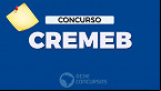 Concurso CREMEB 2024: Edital com 12 vagas tem provas anuladas