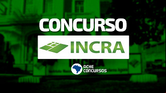 Concurso INCRA é aberto em 2024 com mais de 700 vagas Concurso INCRA é aberto em 2024 com mais de 700 vagas