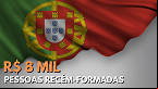 Governo de Portugal pode pagar até R$ 8 mil para recém-formados; veja como conseguir