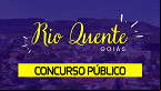 Concurso Prefeitura de Rio Quente-GO 2024 abre 128 vagas