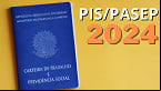 PIS/PASEP 2024 abre consulta; veja quanto você vai receber